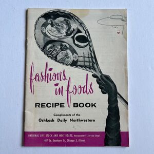 Vintage Fashions in Foods Recipe Book Cookbook Paperback